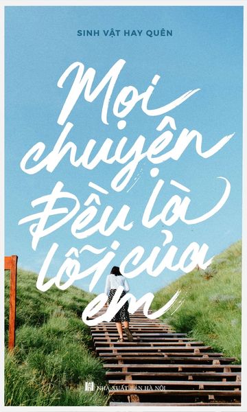 Mọi Chuyện Đều Là Lỗi Của Em