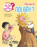  Nói Sao Cho Con Hiểu? - Thế Nào Là Nói Bậy? 