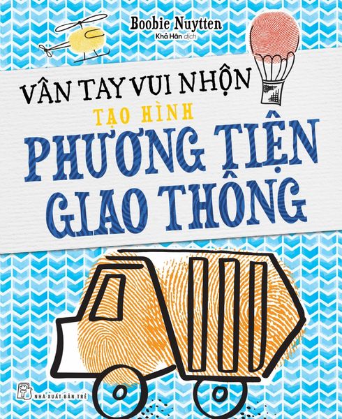 Vân Tay Vui Nhộn - Tạo Hình Phương Tiện Giao Thông