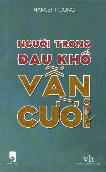 Người Trong Đau Khổ Vẫn Cười - Khánh Thủy