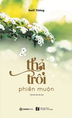 Thả Trôi Phiền Muộn