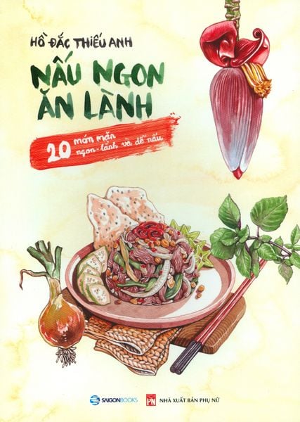 Nấu Ngon Ăn Lành - 20 Món Mặn, Ngon - Lành Và Dễ Nấu