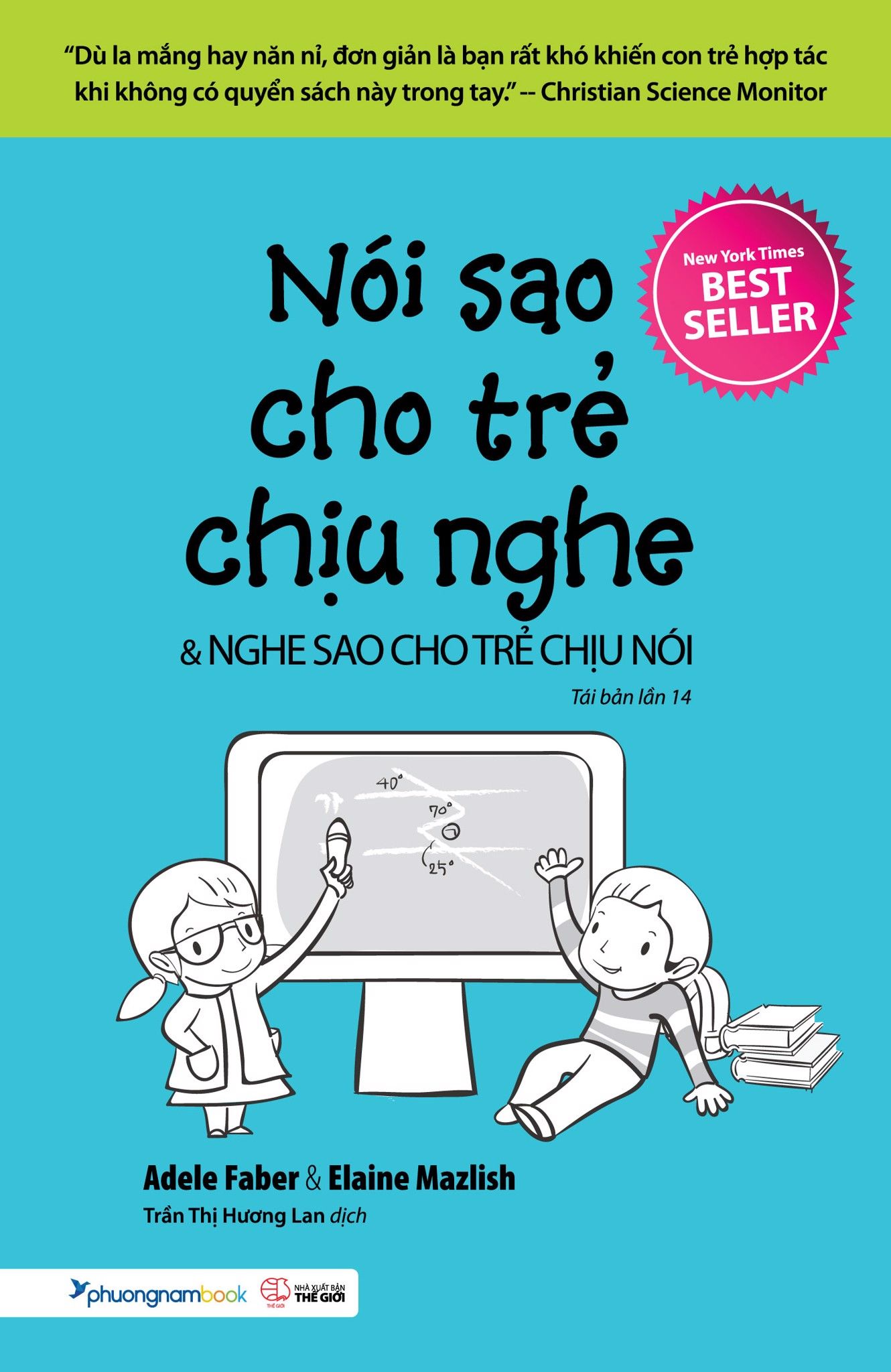  Nói Sao Cho Trẻ Chịu Nghe & Nghe Sao Cho Trẻ Chịu Nói (Tái Bản 2019) 