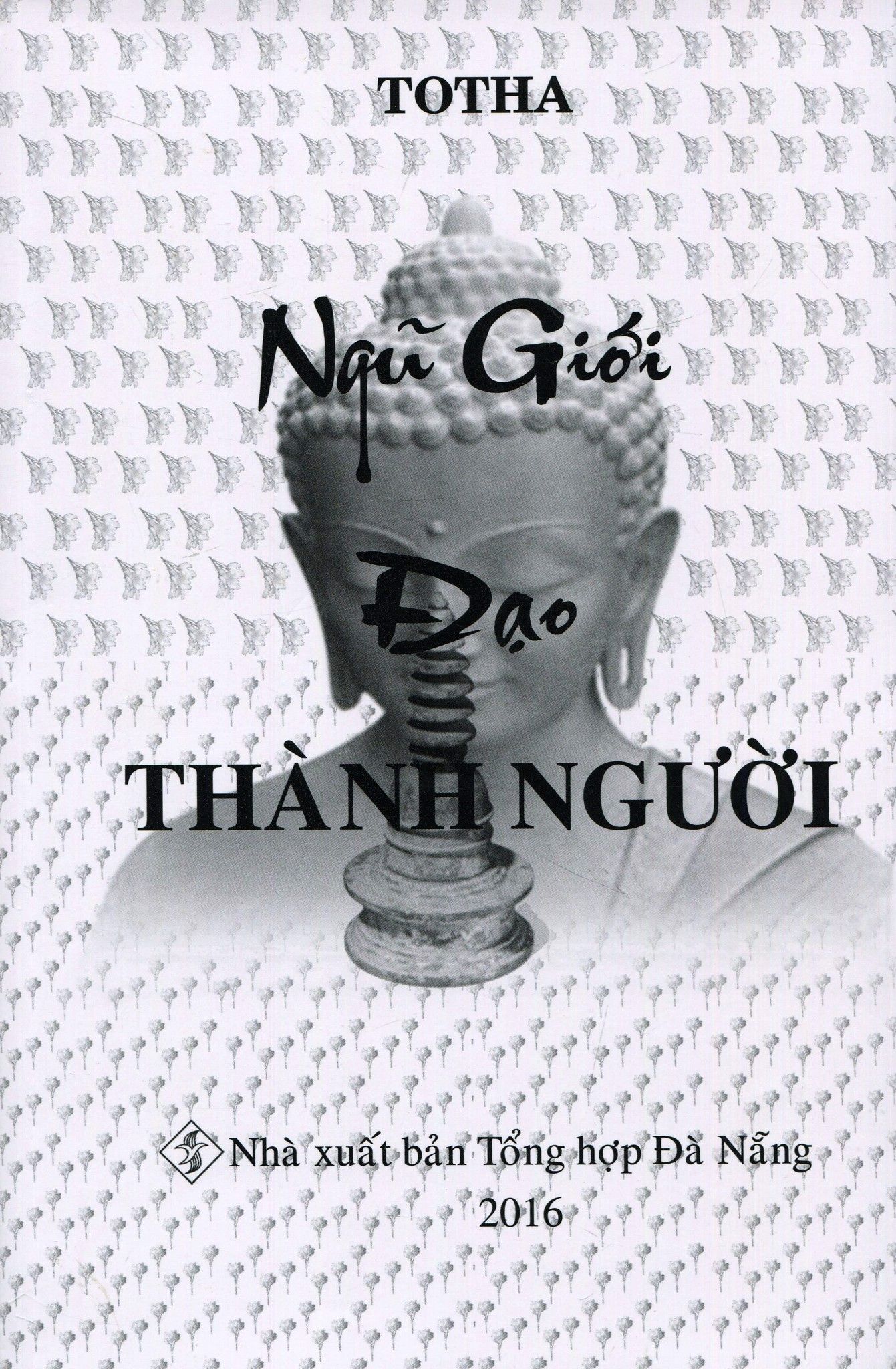  Ngũ Giới Đạo Thành Người 