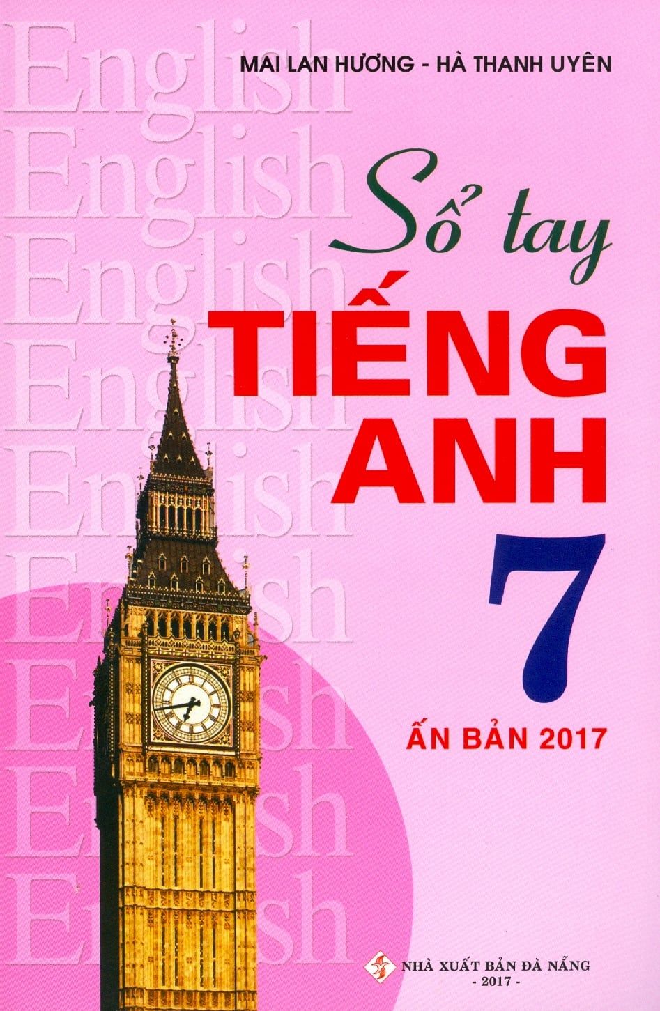  Sổ Tay Tiếng Anh 7 (Ấn Bản 2017) 