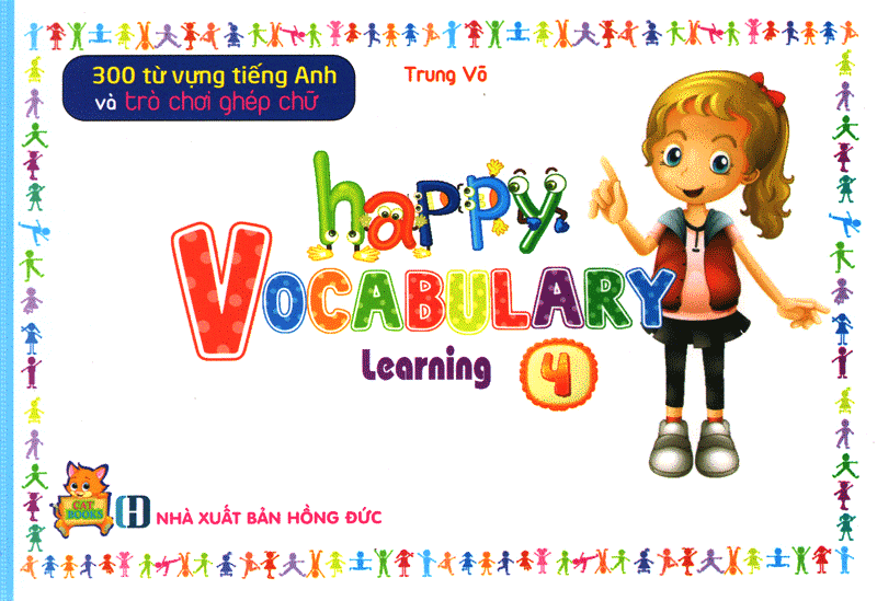  300 Từ Vựng Tiếng Anh Và Trò Chơi Ghép Chữ - Happy Vocabulary Learning 4 