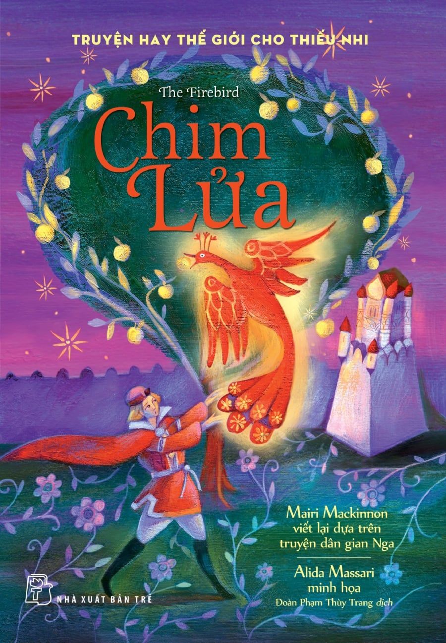  Truyện Hay Thế Giới Cho Thiếu Nhi - Chim Lửa 