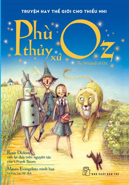 Truyện Hay Thế Giới Cho Thiếu Nhi - Phù Thủy Xứ Oz