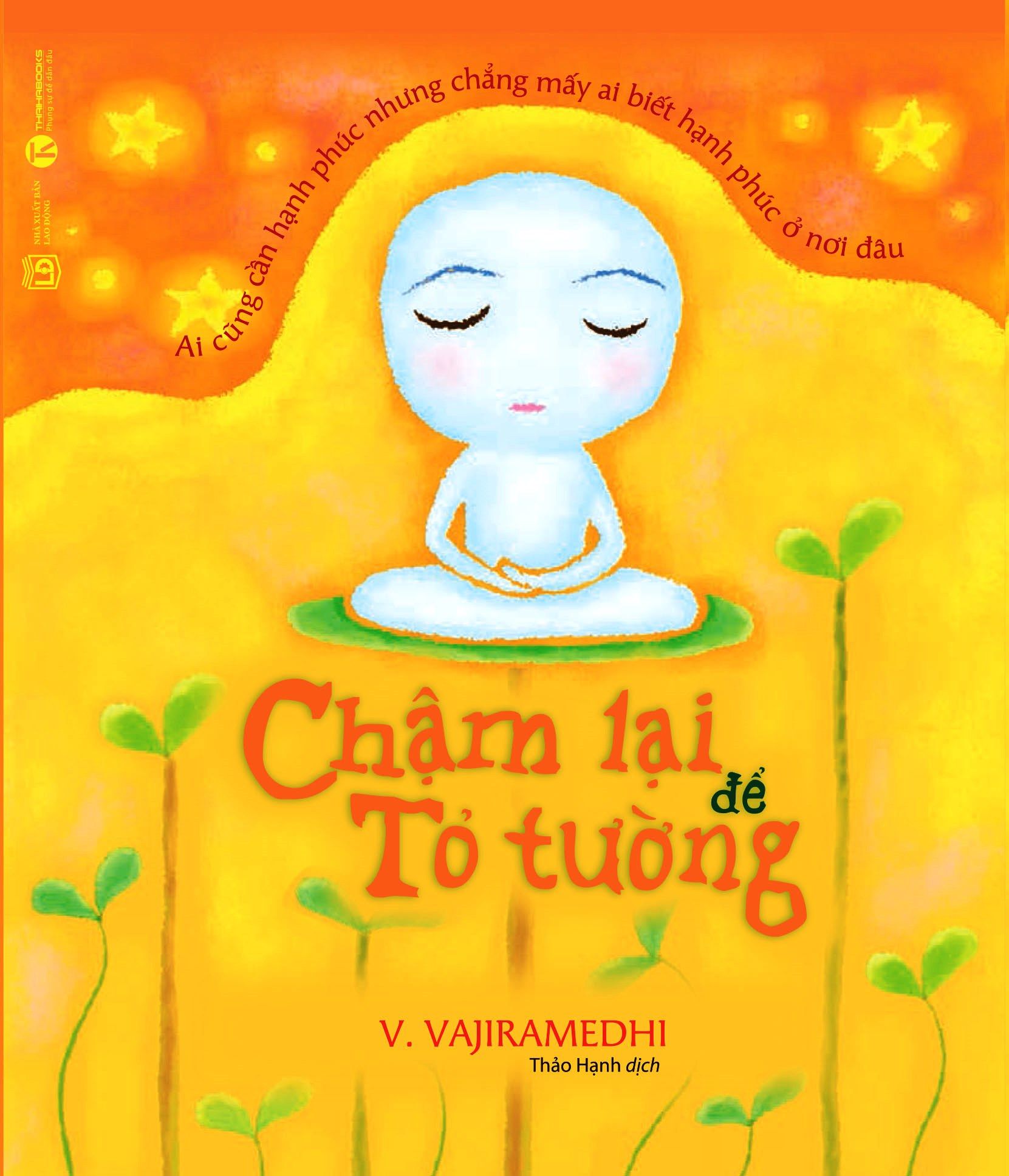  Chậm Lại Để Tỏ Tường 