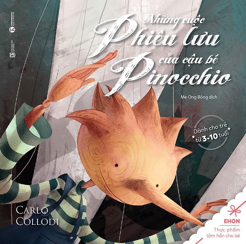  Ehon - Thực Phẩm Tâm Hồn Cho Bé: Những Cuộc Phiêu Lưu Của Cậu Bé Pinocchio (Song Ngữ) 