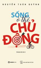 Sống Ở Thể Chủ Động