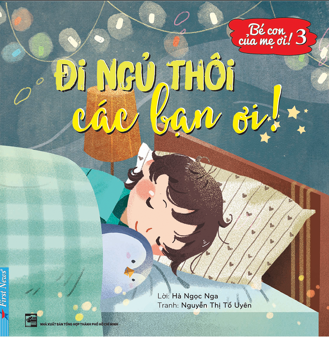  Bé Con Của Mẹ Ơi! - Tập 3: Đi Ngủ Thôi Các Bạn Ơi! 