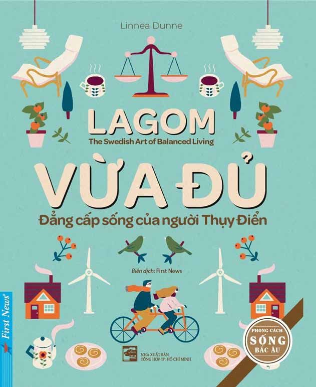  Vừa Đủ - Đẳng Cấp Sống Của Người Thụy Điển 