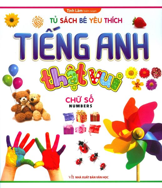 Tiếng Anh Thật Vui - Chữ Số - Văn Chương