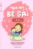  Nuôi Dạy Bé Gái Từ 0 Đến 6 Tuổi 