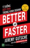  Better And Faster - Ý Tưởng Đột Phá Trong Kinh Doanh 