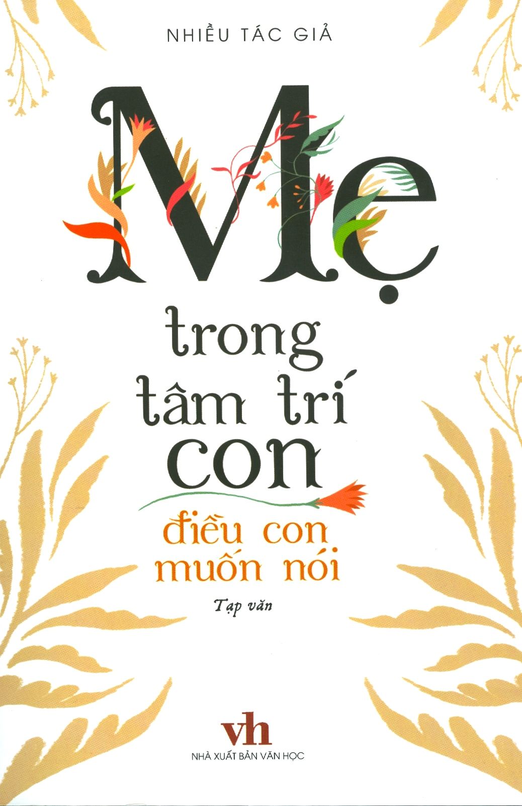  Mẹ Trong Tâm Trí Con - Điều Con Muốn Nói 