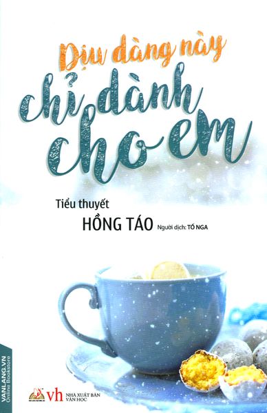 Dịu Dàng Này Chỉ Dành Cho Em