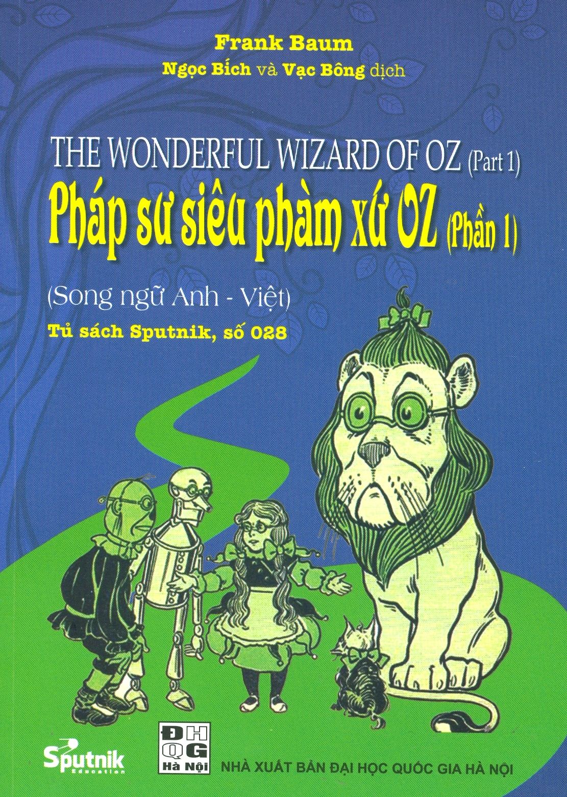 Pháp Sư Siêu Phàm Xứ OZ - Phần 1 (Song Ngữ) 