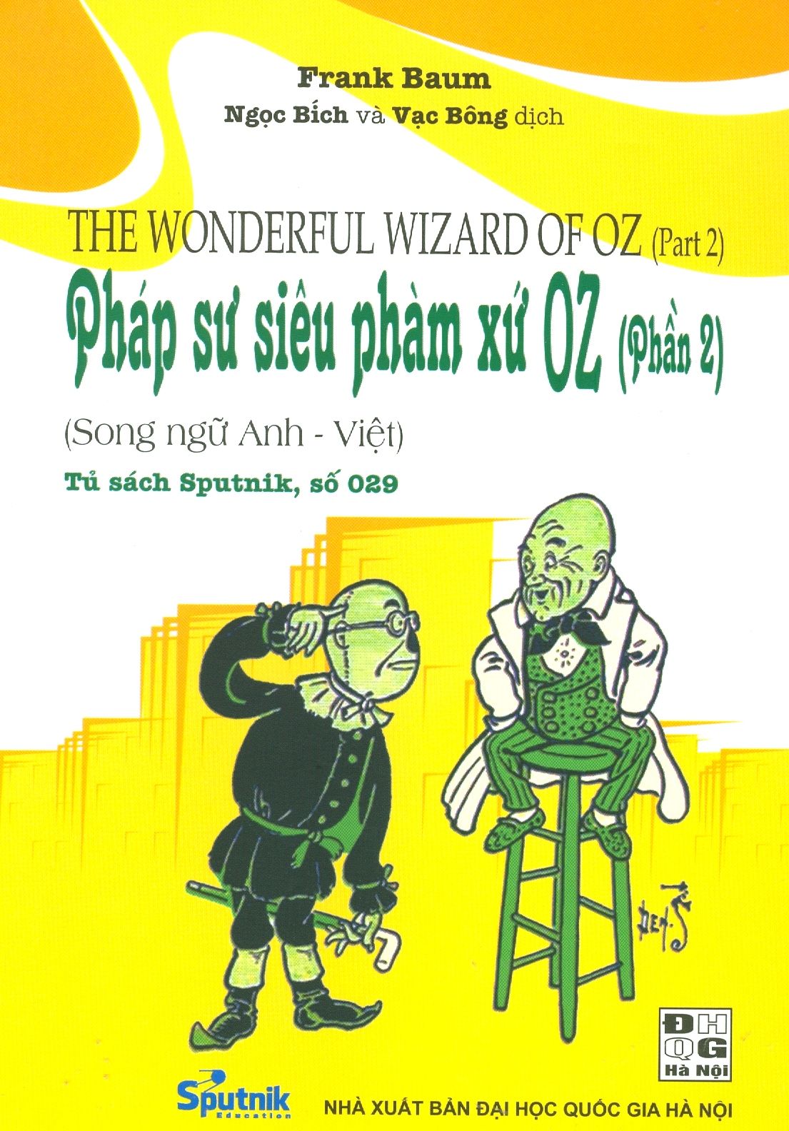  Pháp Sư Siêu Phàm Xứ OZ - Phần 2 (Song Ngữ) 