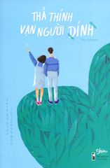 Thả Thính Vạn Người Dính