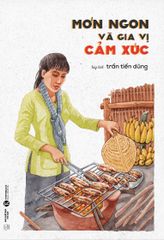 Món Ngon Và Gia Vị Cảm Xúc