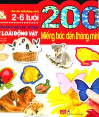 200 Miếng Bóc Dán Thông Minh - Từ Điển Bằng Hình Cho Trẻ Em - Các Loài Động Vật (Tái Bản 2018)