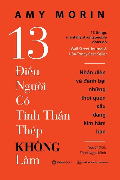13 Điều Người Có Tinh Thần Thép Không Làm - Amy Morin