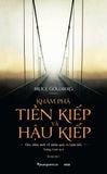  Khám Phá Tiền Kiếp Và Hậu Kiếp 