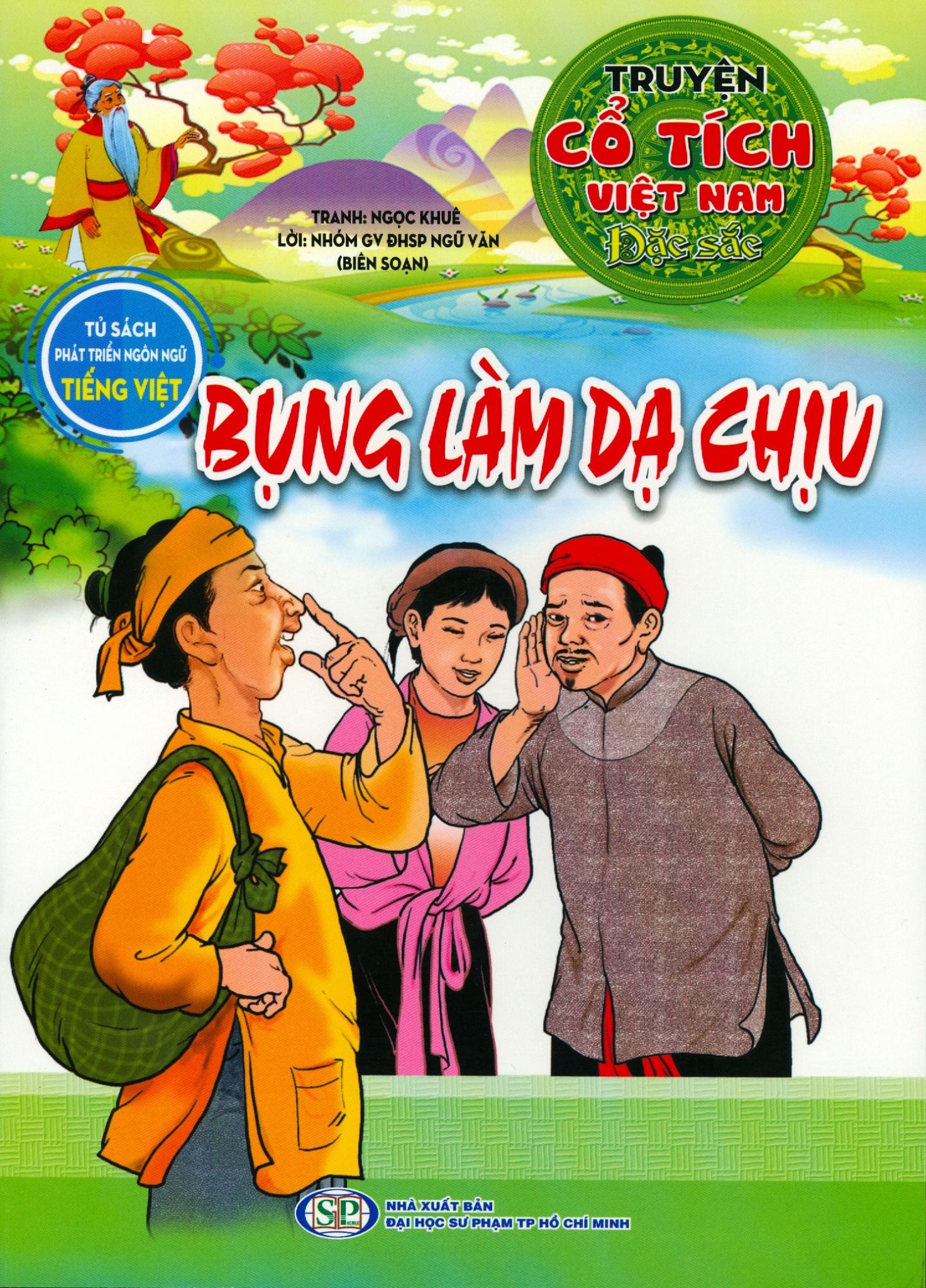  Truyện Cổ Tích Việt Nam Đặc Sắc - Bụng Làm Dạ Chịu 