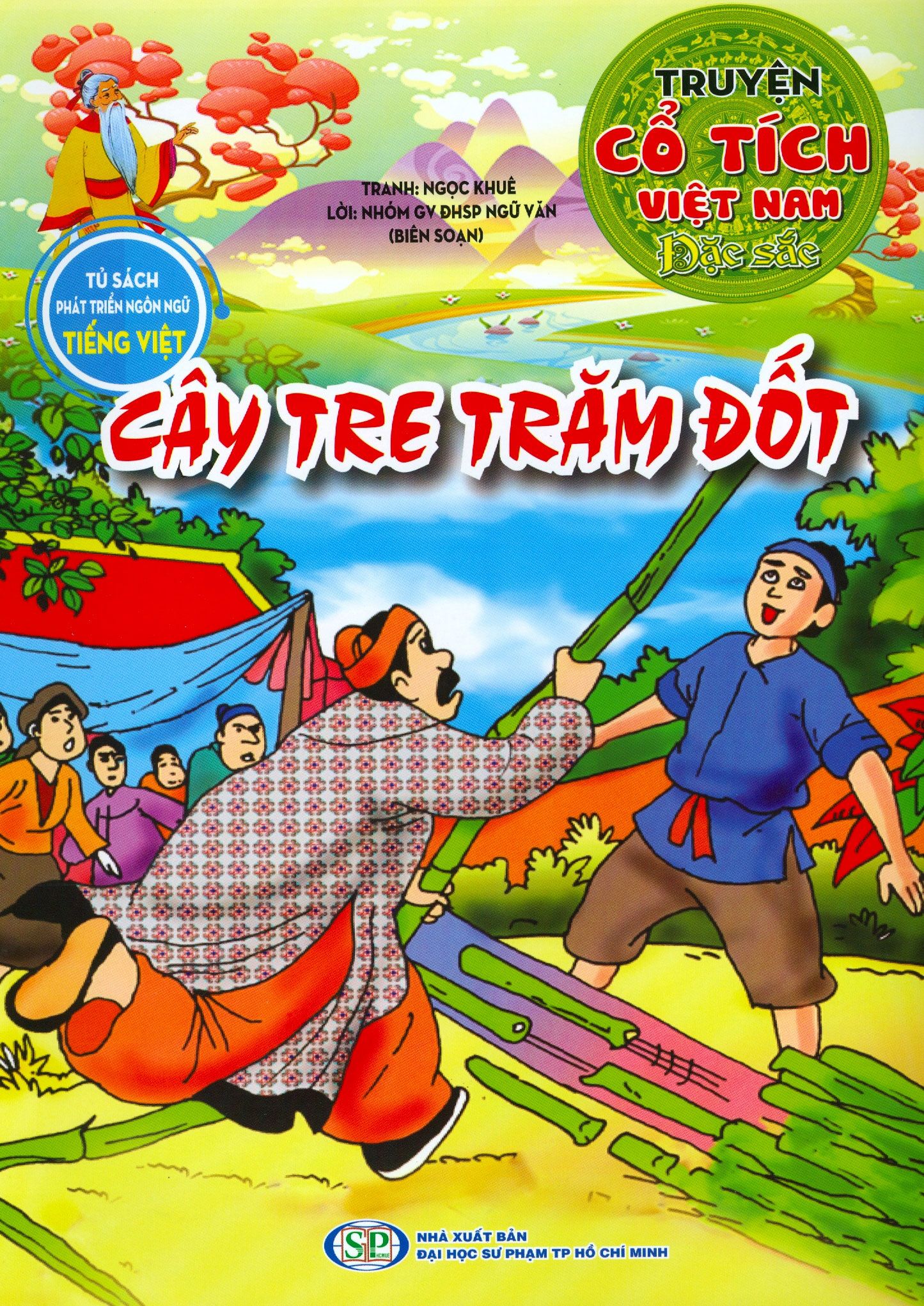  Truyện Cổ Tích Việt Nam Đặc Sắc - Cây Tre Trăm Đốt 