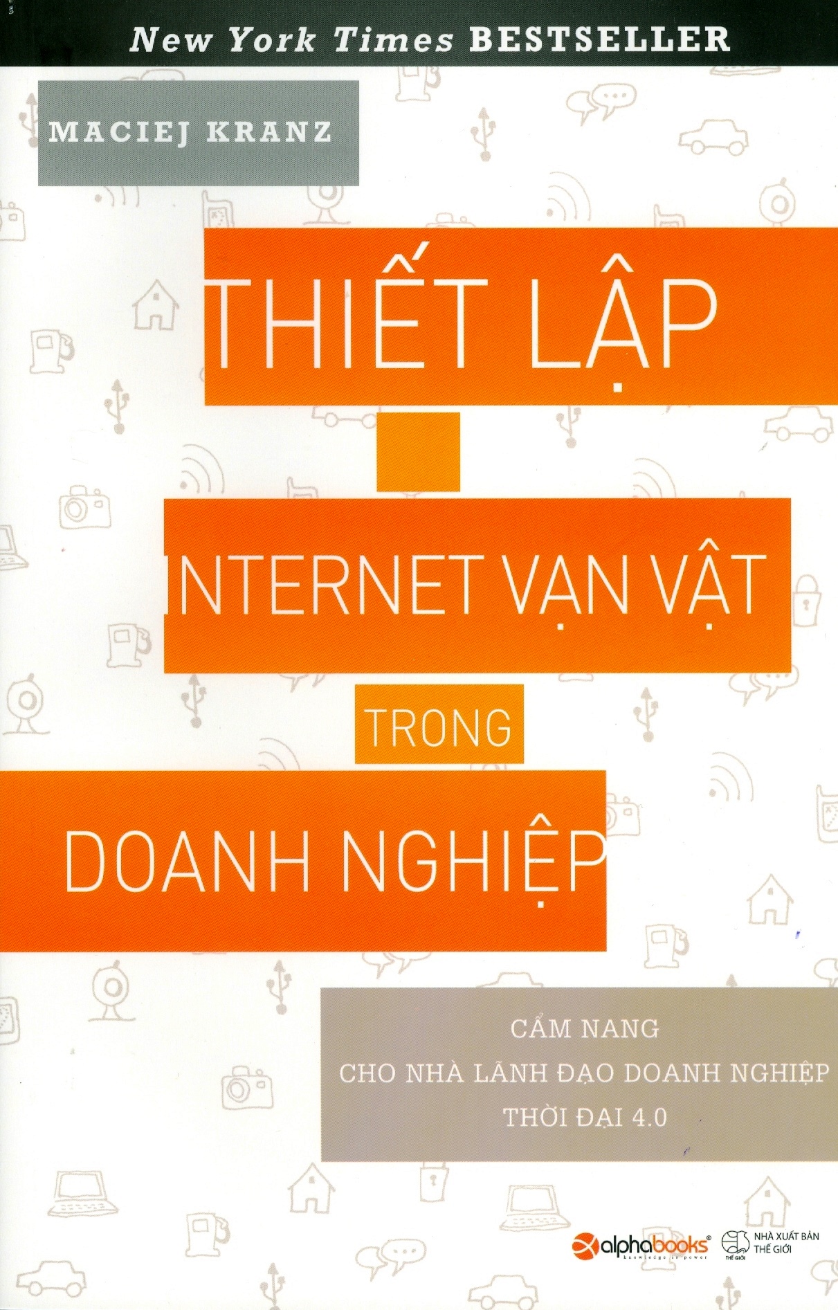 Thiết Lập Internet Vạn Vật Trong Doanh Nghiệp