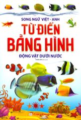 Từ Điển Bằng Hình - Động Vật Dưới Nước