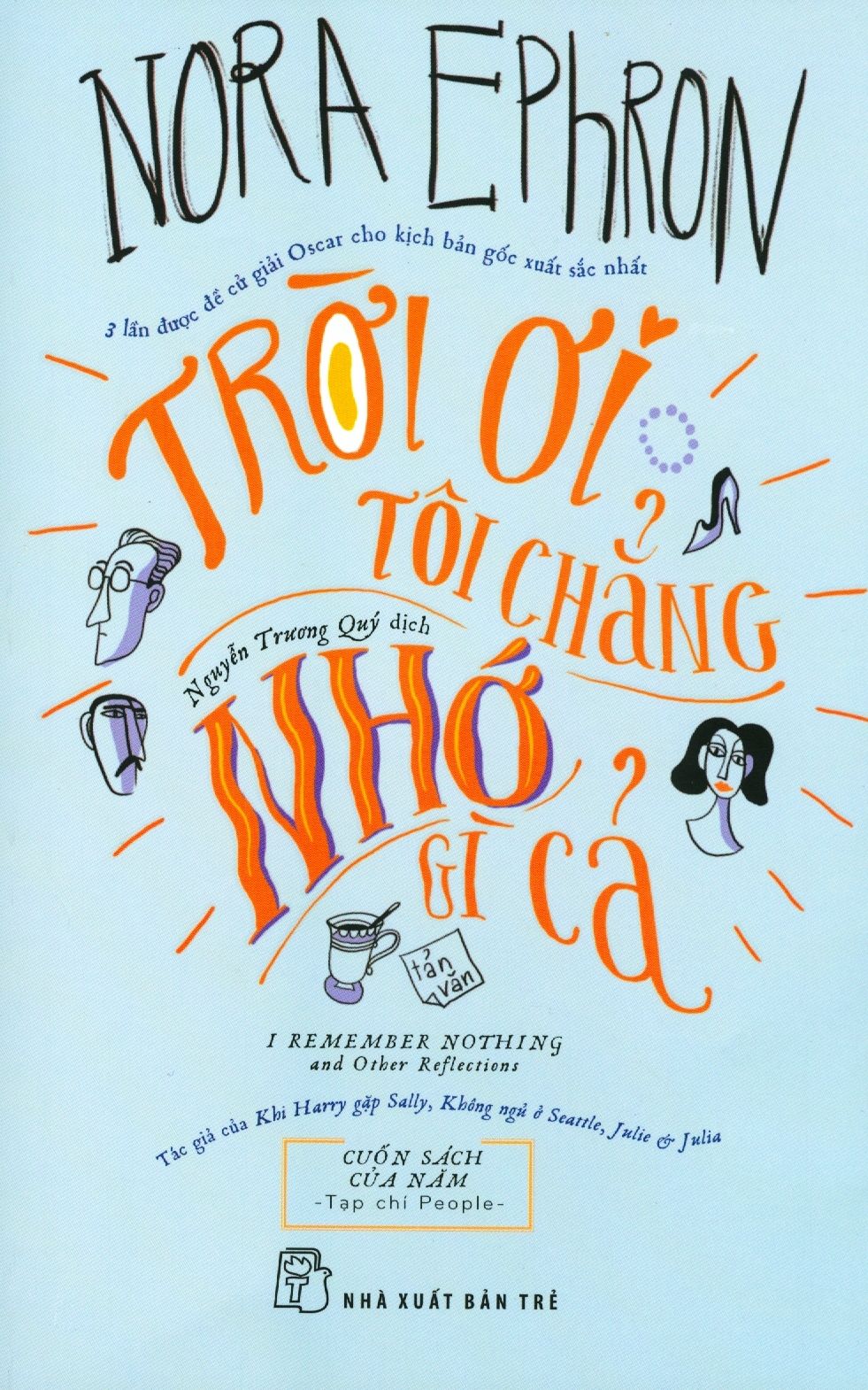  Trời Ơi, Tôi Chẳng Nhớ Gì Cả 