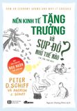  Nền Kinh Tế Tăng Trưởng Và Sụp Đổ Như Thế Nào? (Tái Bản 2018) 