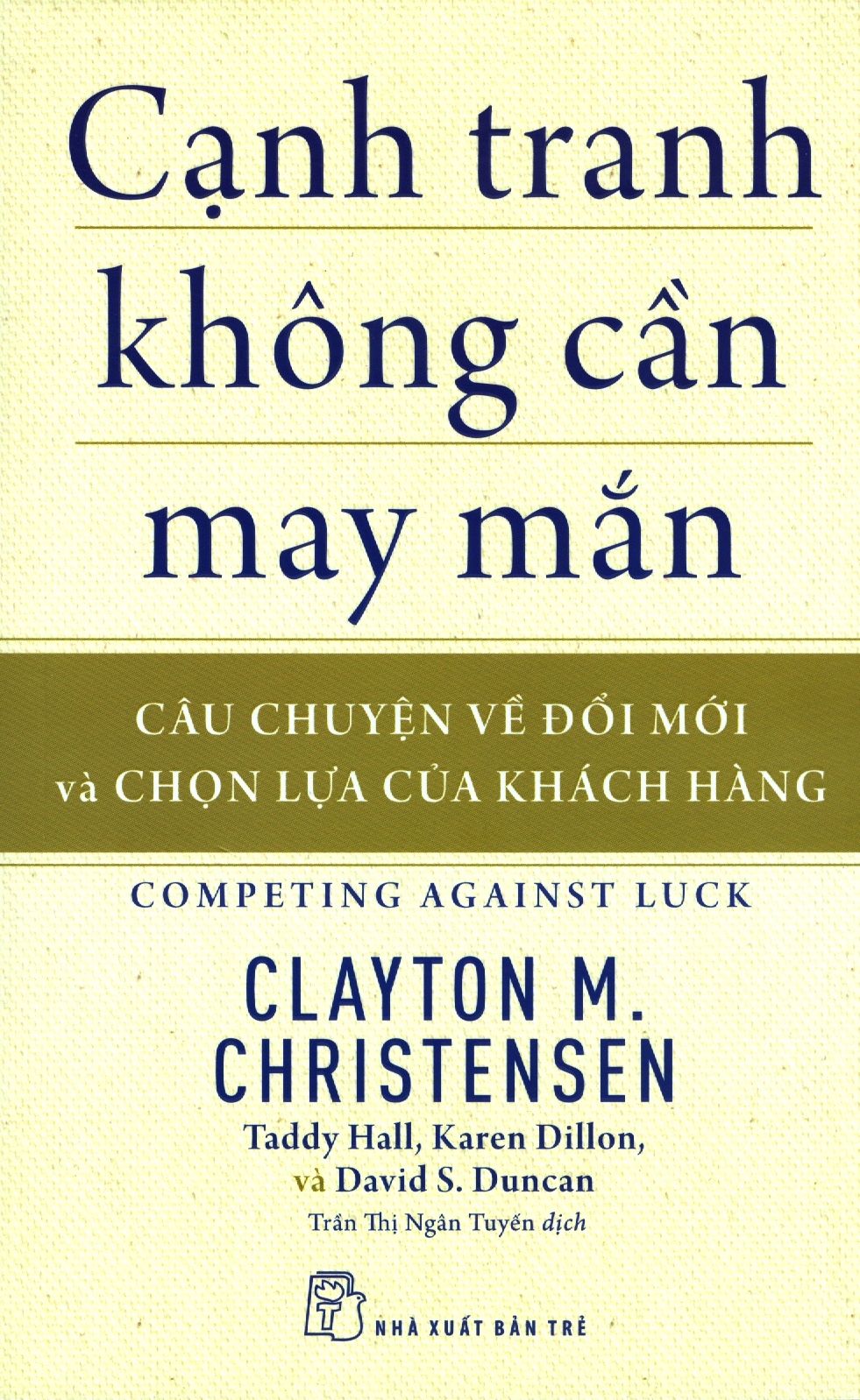  Cạnh Tranh Không Cần May Mắn 