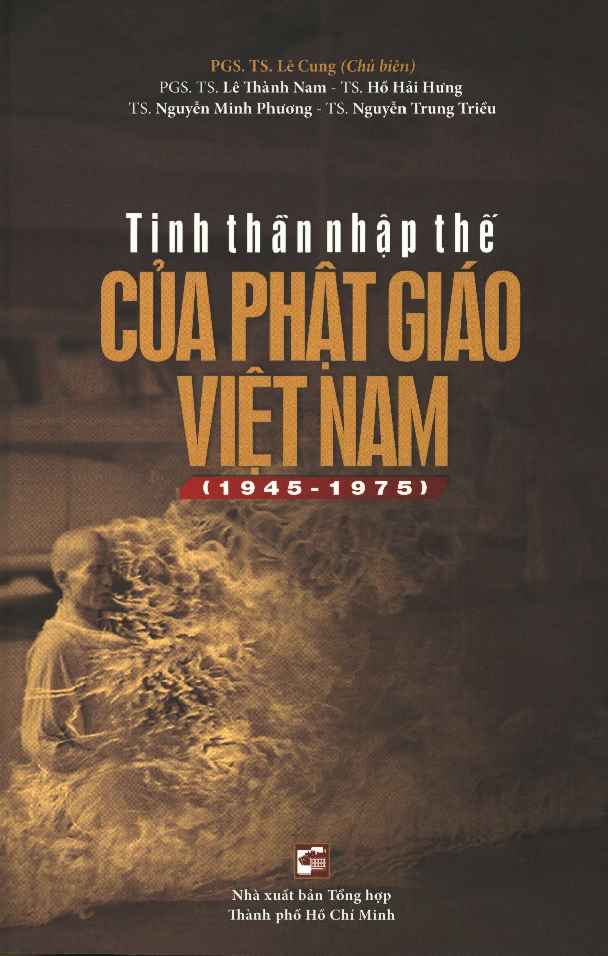  Tinh Thần Nhập Thế Của Phật Giáo Việt Nam (1945 - 1975) 