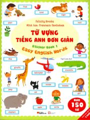 Từ Vựng Tiếng Anh Đơn Giản - Sticker Book 1