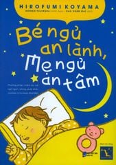 Bé Ngủ An Lành, Mẹ Ngủ An Tâm