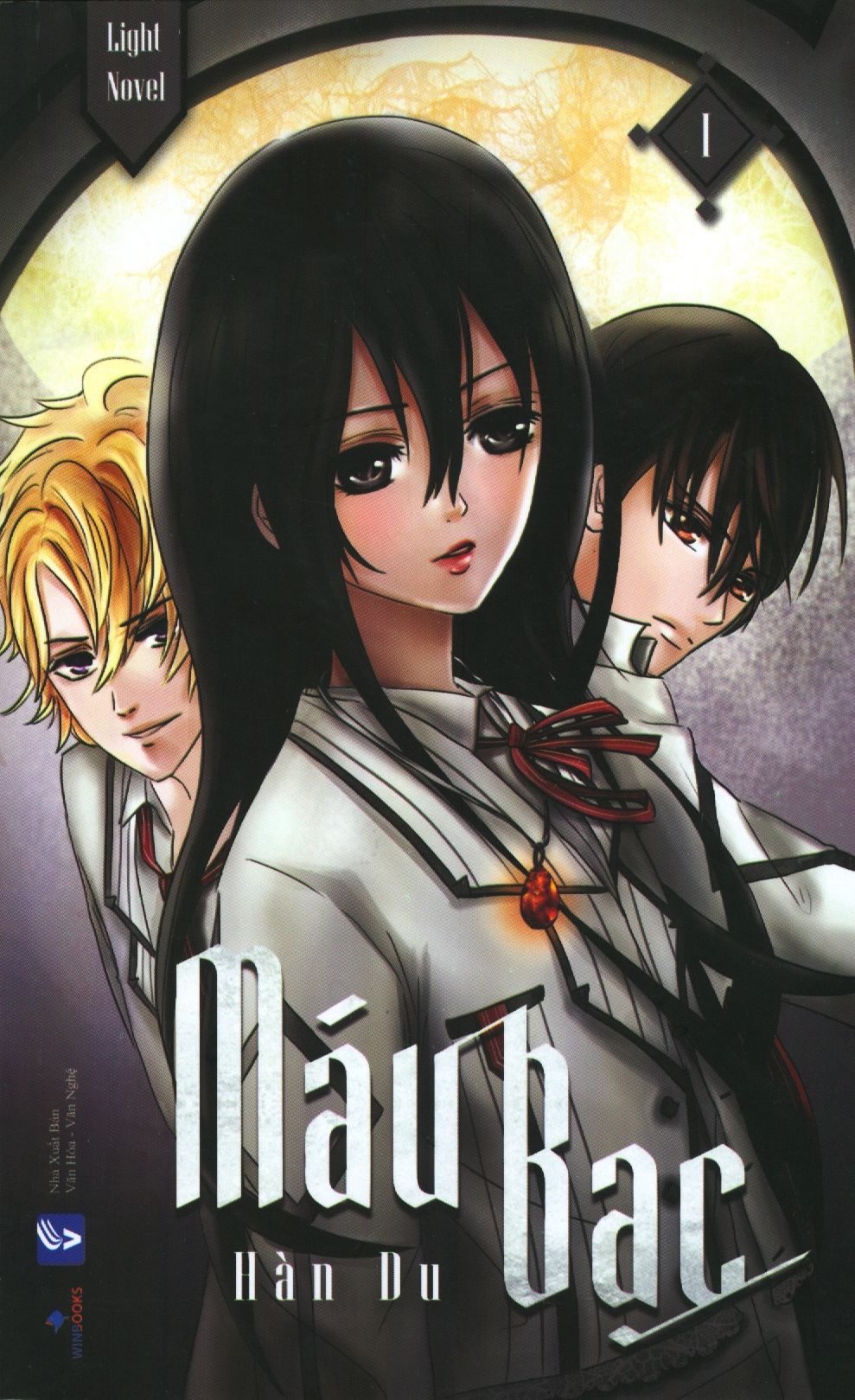  Máu Bạc - Tập 1 