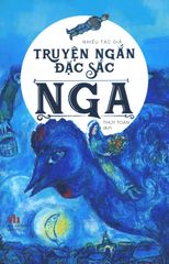 Truyện Ngắn Đặc Sắc Nga