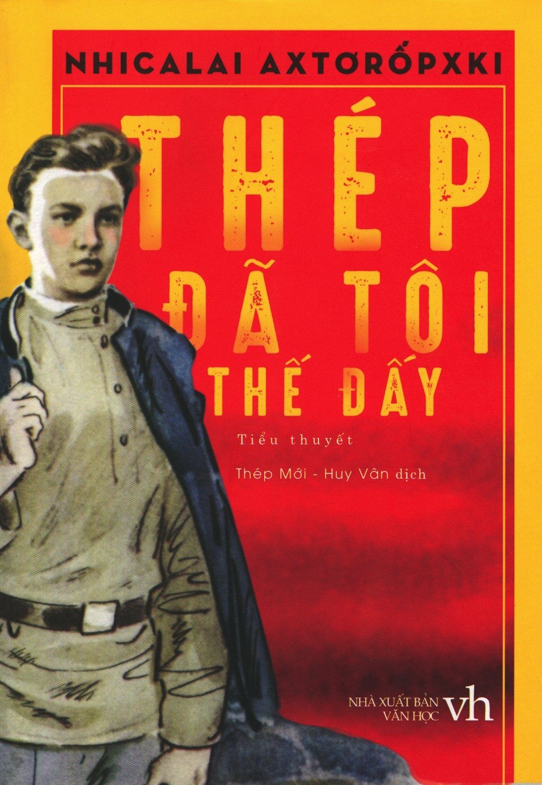  Thép Đã Tôi Thế Đấy 