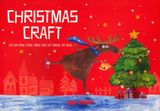  Christmas Craft - Cả Gia Đình Cùng Sáng Tạo Và Trang Trí Noel 