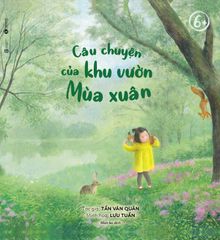 Câu Chuyện Của Khu Vườn Mùa Xuân