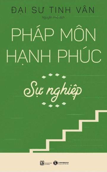  Pháp Môn Hạnh Phúc - Sự Nghiệp 