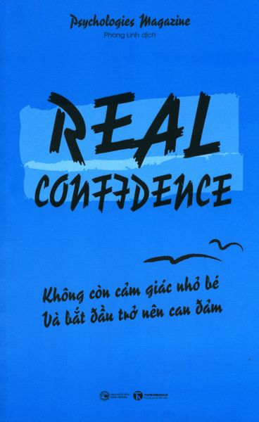 Real Confidence - Không Còn Cảm Giác Nhỏ Bé Và Bắt Đầu Trở Nên Can Đảm