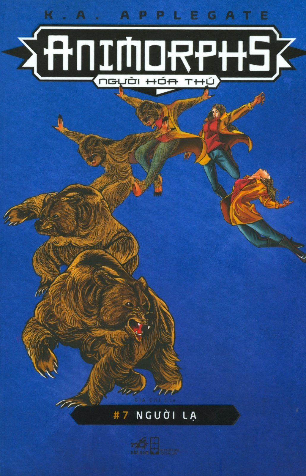  Animorphs - Người Hóa Thú - Tập 7: Người Lạ 