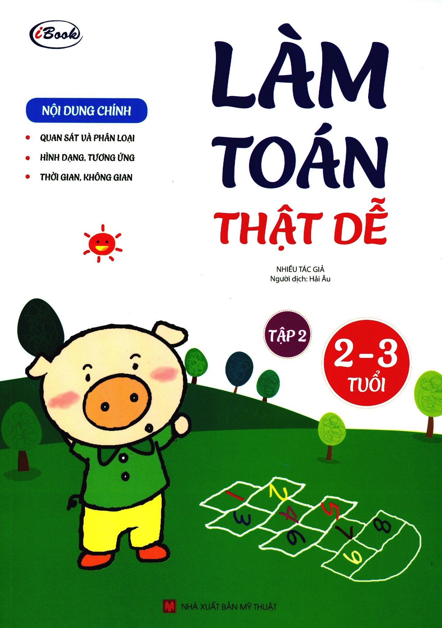  Làm Toán Thật Dễ - Tập 2 (2-3 Tuổi) 