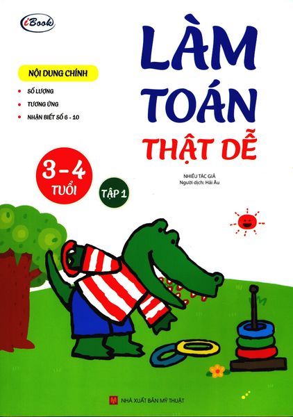 Làm Toán Thật Dễ - Tập 1 (3-4 Tuổi) - iBook
