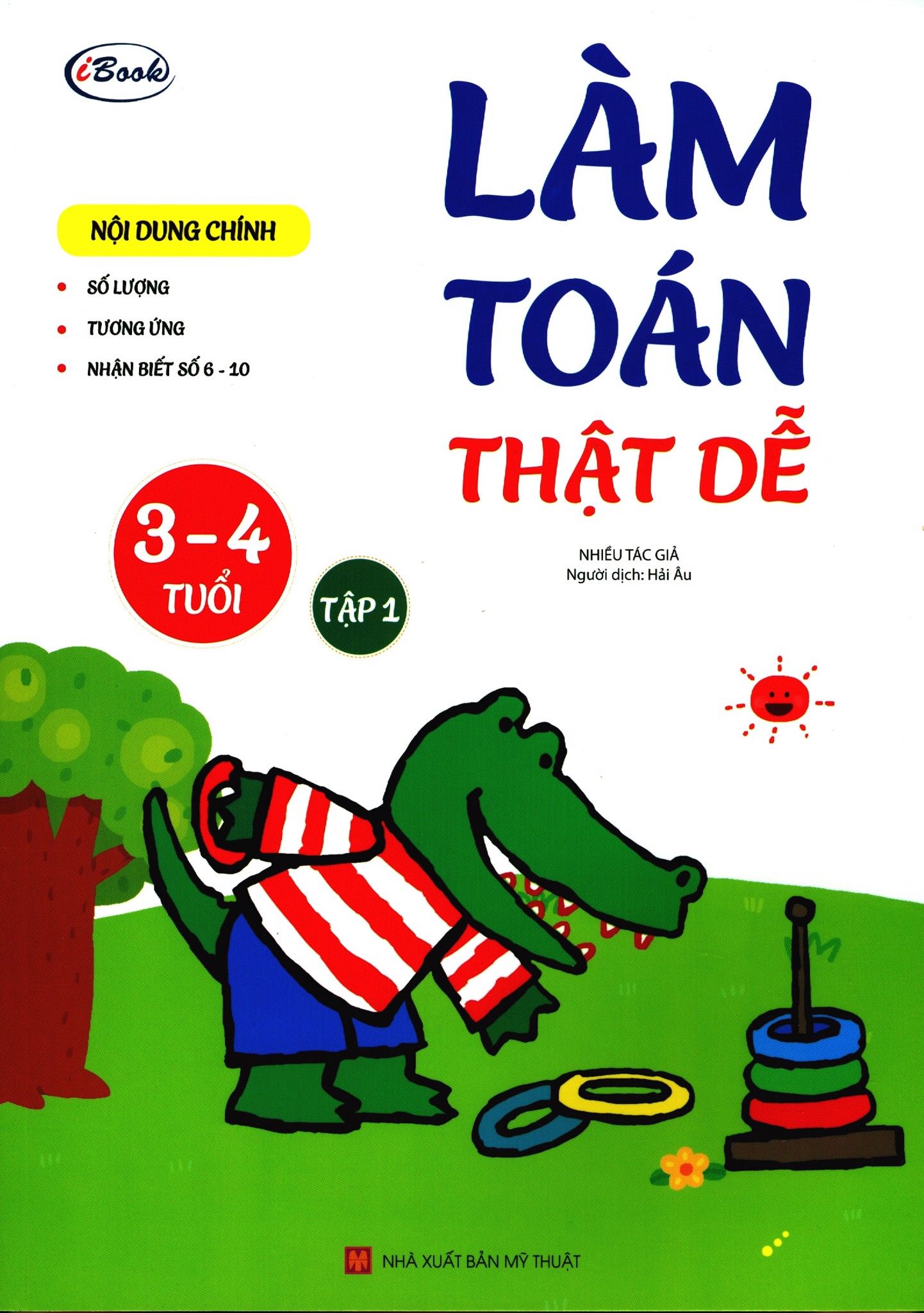  Làm Toán Thật Dễ - Tập 1 (3-4 Tuổi) 